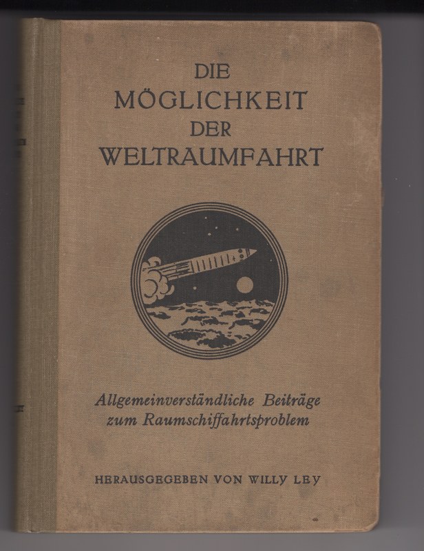 Cover of Die Möglichkeit Der Weltraumfahrt.