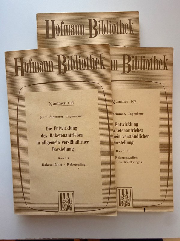 Cover of Die Entwicklung Des Raketenantriebes In Allgemein Verständlicher Darstellung. Band I, Band II, Band III.