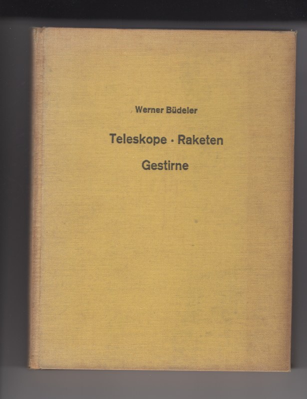 Cover of Teleskope, Raketen, Gestirne.