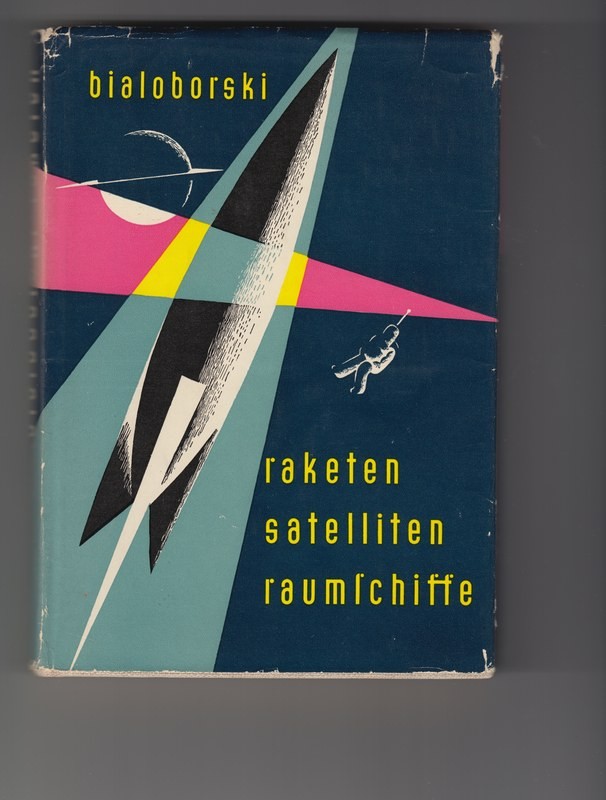 Cover of Raketen Satelliten Raumschiffe.