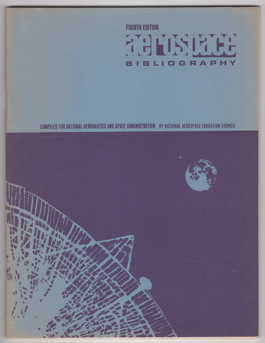Aerospace Bibliography, Fourth Edition, January 1968