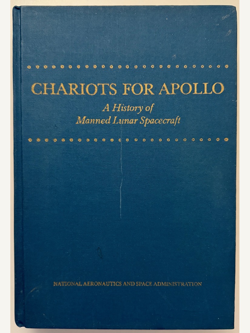 Chariots for Apollo: A History of Manned Lunar Spacecraft, NASA SP-4205, 1979