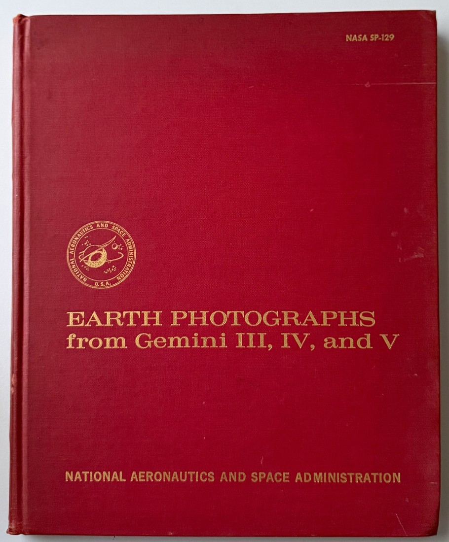 Earth Photographs from Gemini III, IV, and V, NASA SP-129, 1967
