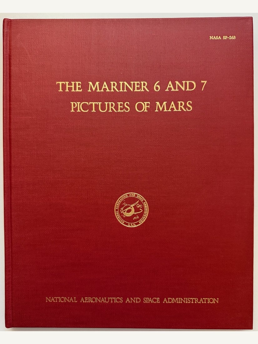 The Mariner 6 and 7 Pictures of Mars, NASA SP-263