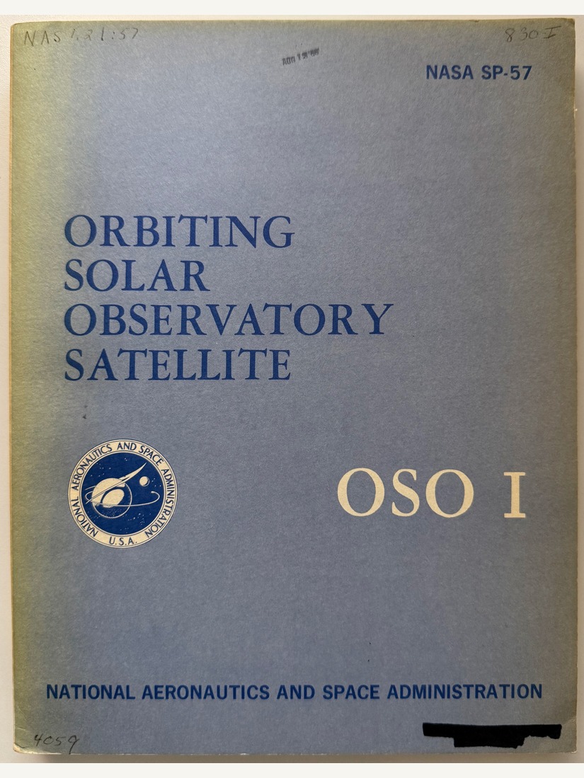 Orbiting Solar Observatory Satellite, OSO I: The Project Summary, NASA SP-57, 1965