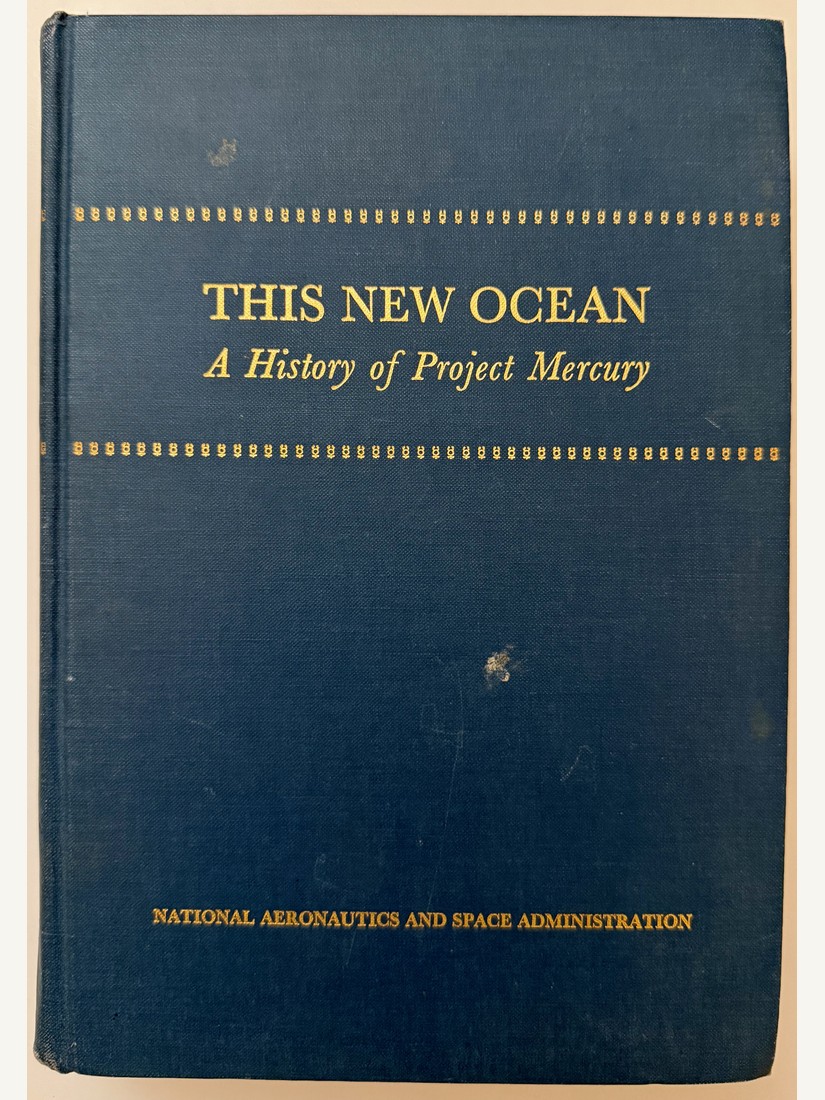 This New Ocean: A History of Project Mercury, NASA SP-4201, 1966