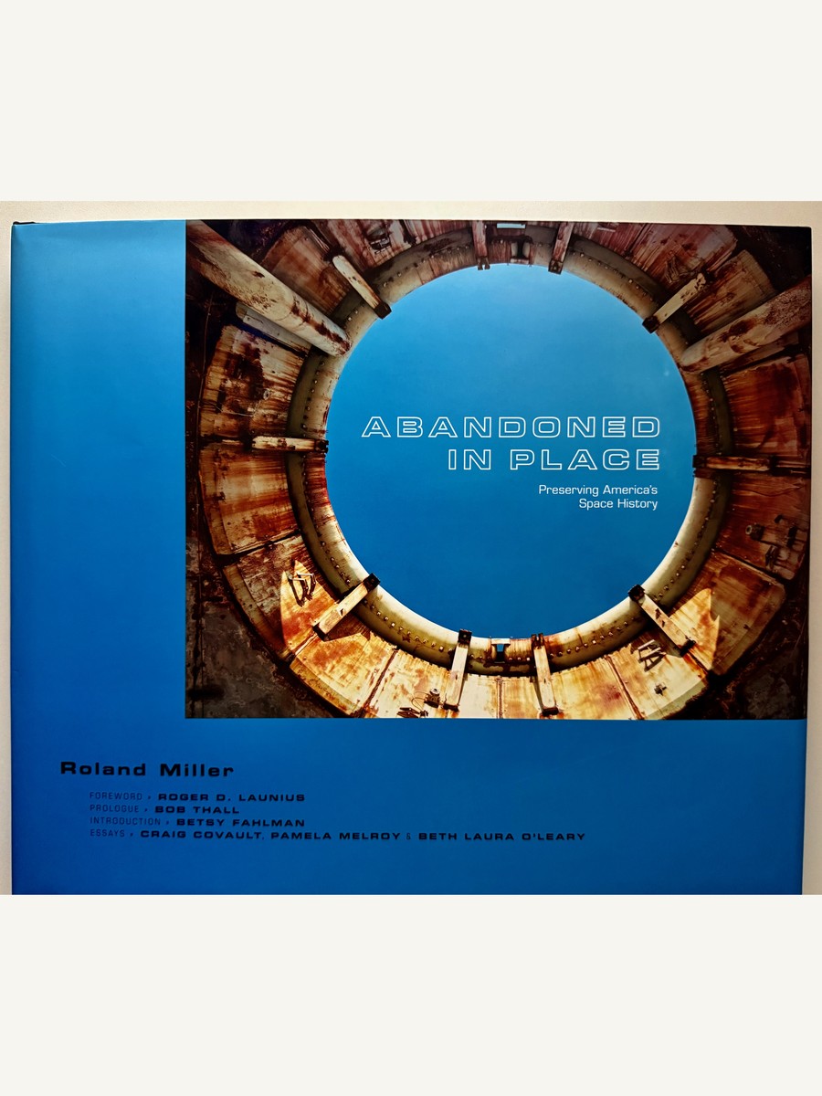 Cover of Abandoned in Place: Preserving America's Space History