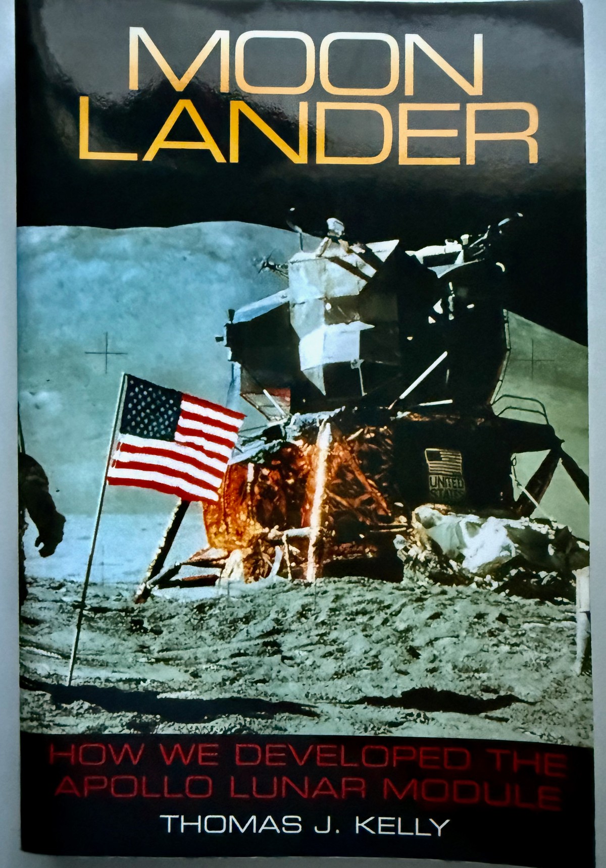 Cover of Moon Lander: How We Developed the Apollo Lunar Module